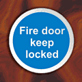 Fire Door Keep Locked - Stainless Steel Disc  safety sign
