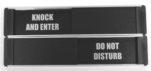Do not disturb sliding door sign Knock and enter / Do not disturb