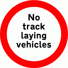 DOT No 622.4 No Track laying Vehicles Official Department of Transport Category: Regulatory Signs / Official schedule number: 2