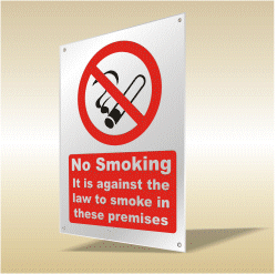 Aluminium smoking legislation sign no smoking