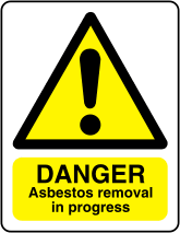 Asbestos removal sign Exclamation mark with text Danger asbestos removal in progress
