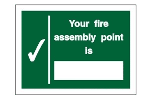 Nearest fire assembly sign Your fire assembly point is