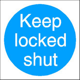 keep locked shut sign Keep locked shut