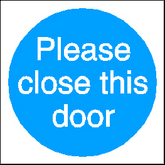 please close this door sign Please close this door